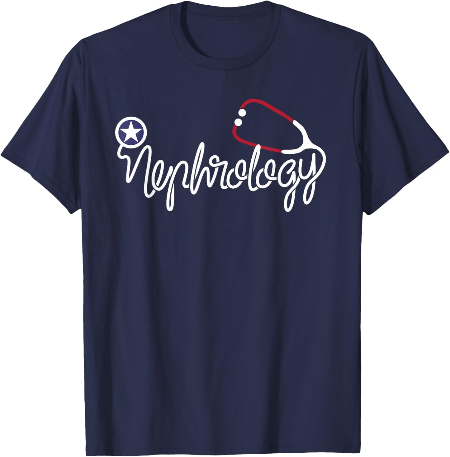 Nephrology doctor Stethoscope Kidney Dialysis Tech Nurse T-Shirt - T-Shirt | Navy