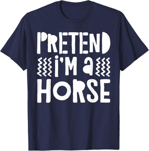 Pretend I'm A Horse Shirt Adult Men Women Kids Horse Costume T-Shirt - T-Shirt | Navy