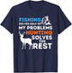 Fishing & Hunting solve my Problems - Fisherman & Hunter T-Shirt - T-Shirt | Navy