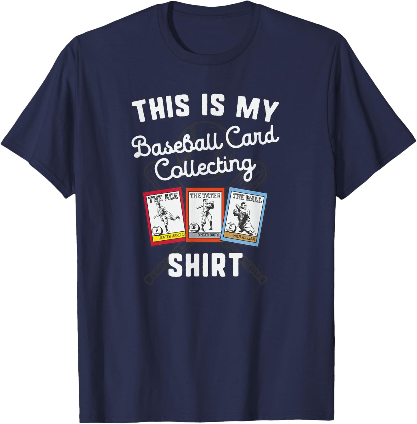 Baseball Card Collecting Shirt Sports Memorabilia Collector T-Shirt - T-Shirt | Navy