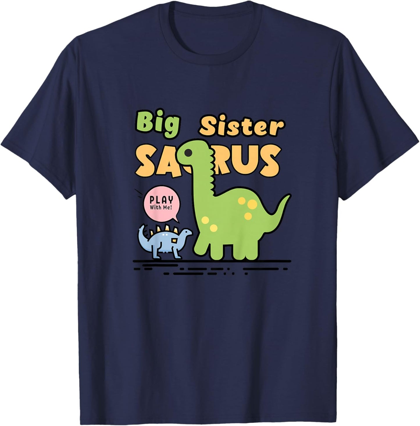 Big Sister Saurus for sisters, daughters, siblings T-Shirt - T-Shirt | Navy