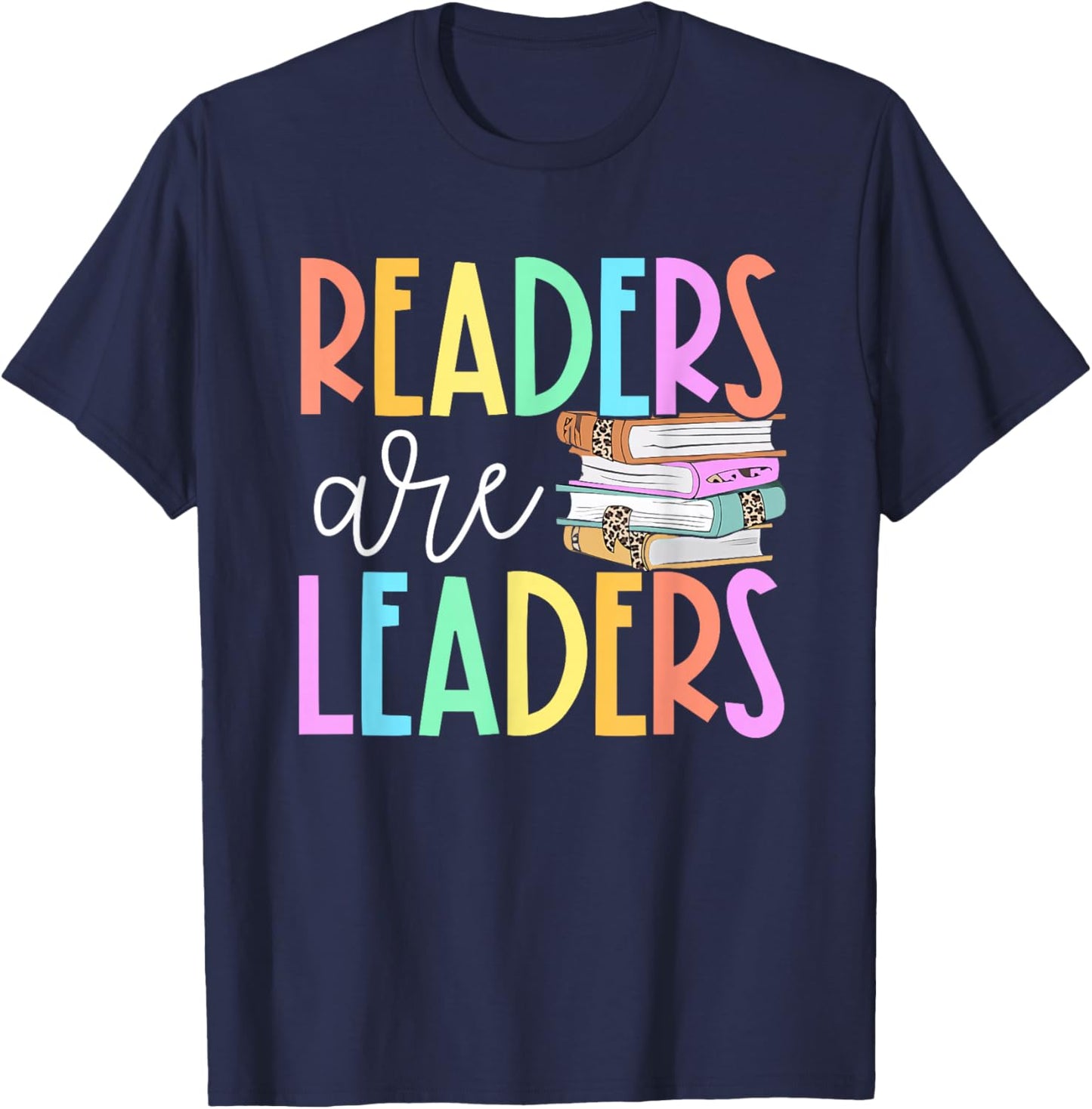 Readers Are Leaders Reading Book Lovers Teacher Women Kids T-Shirt - T-Shirt | Navy