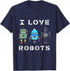 Kids I Love Robot Gift All Ages Robotic Kids Girls Boys Robot T-Shirt - T-Shirt | Navy