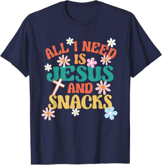 Religious Foodie All I Need Is Jesus And Snacks T-Shirt - T-Shirt | Navy