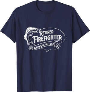 Retired Firefighters Quote Reeling In The Good Life Fishing T-Shirt - T-Shirt | Navy