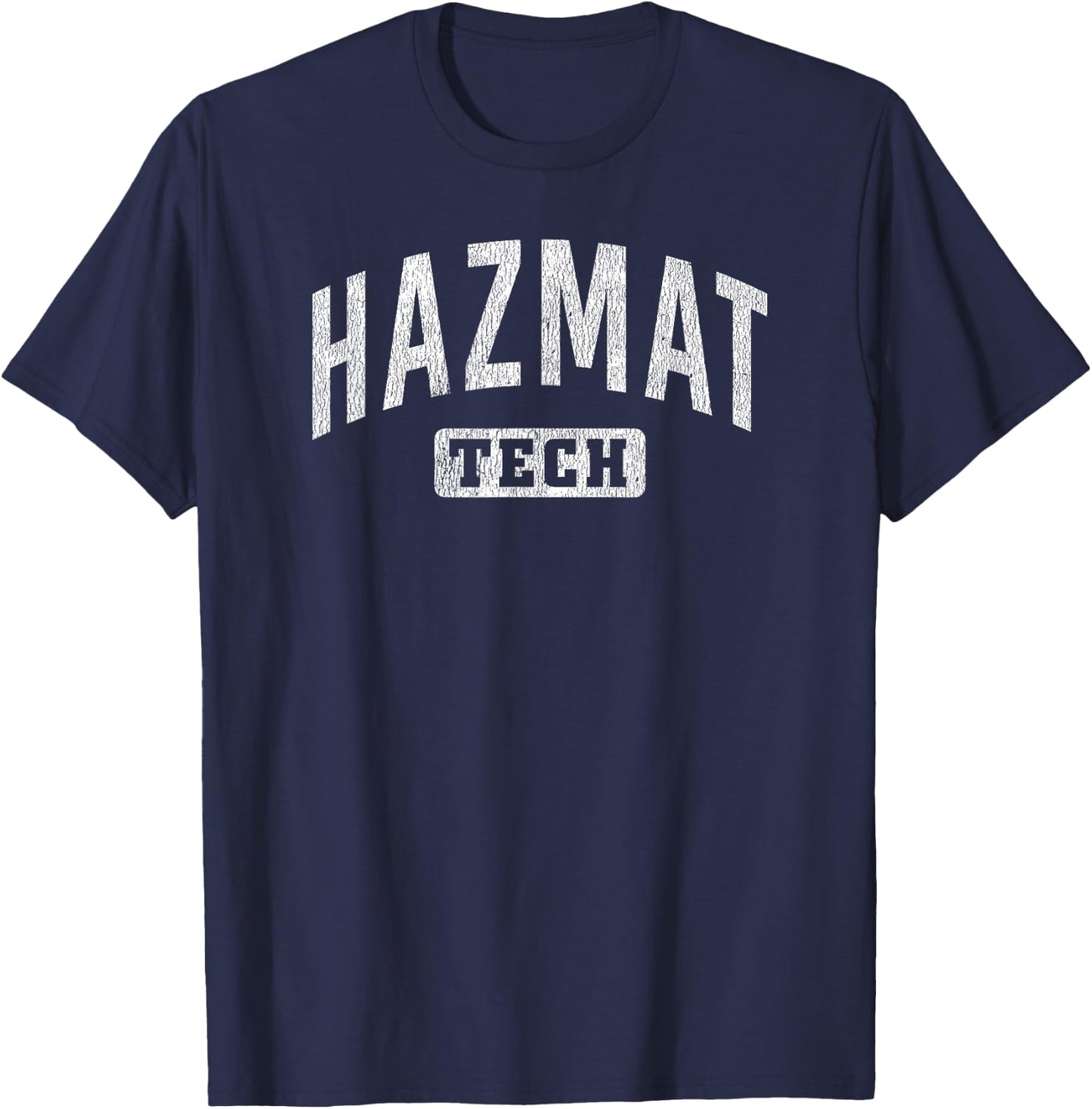 Hazmat Tech Hazardous Materials Response Team Technician T-Shirt - T-Shirt | Navy