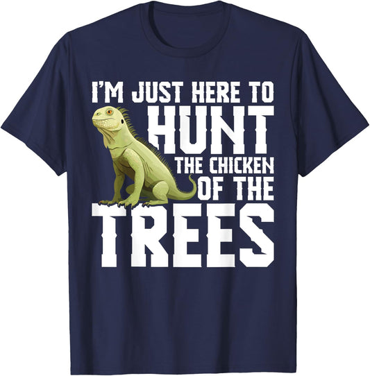 Lizard Hunting Equipment Chicken of the Trees Iguana Hunter T-Shirt - T-Shirt | Navy