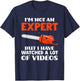 Not An Expert But I Watched A Lot Of Videos Funny Chainsaw T-Shirt - T-Shirt | Navy