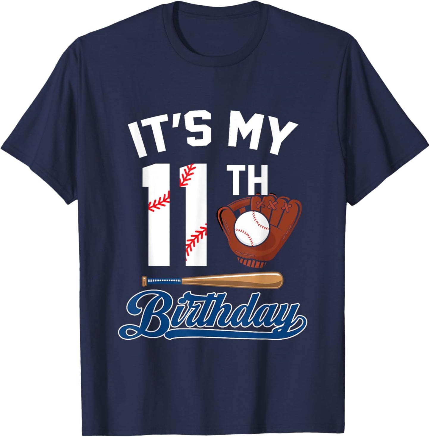 It's My 11th Birthday Baseball Boy 11 Year Old Bday T-Shirt - T-Shirt | Navy