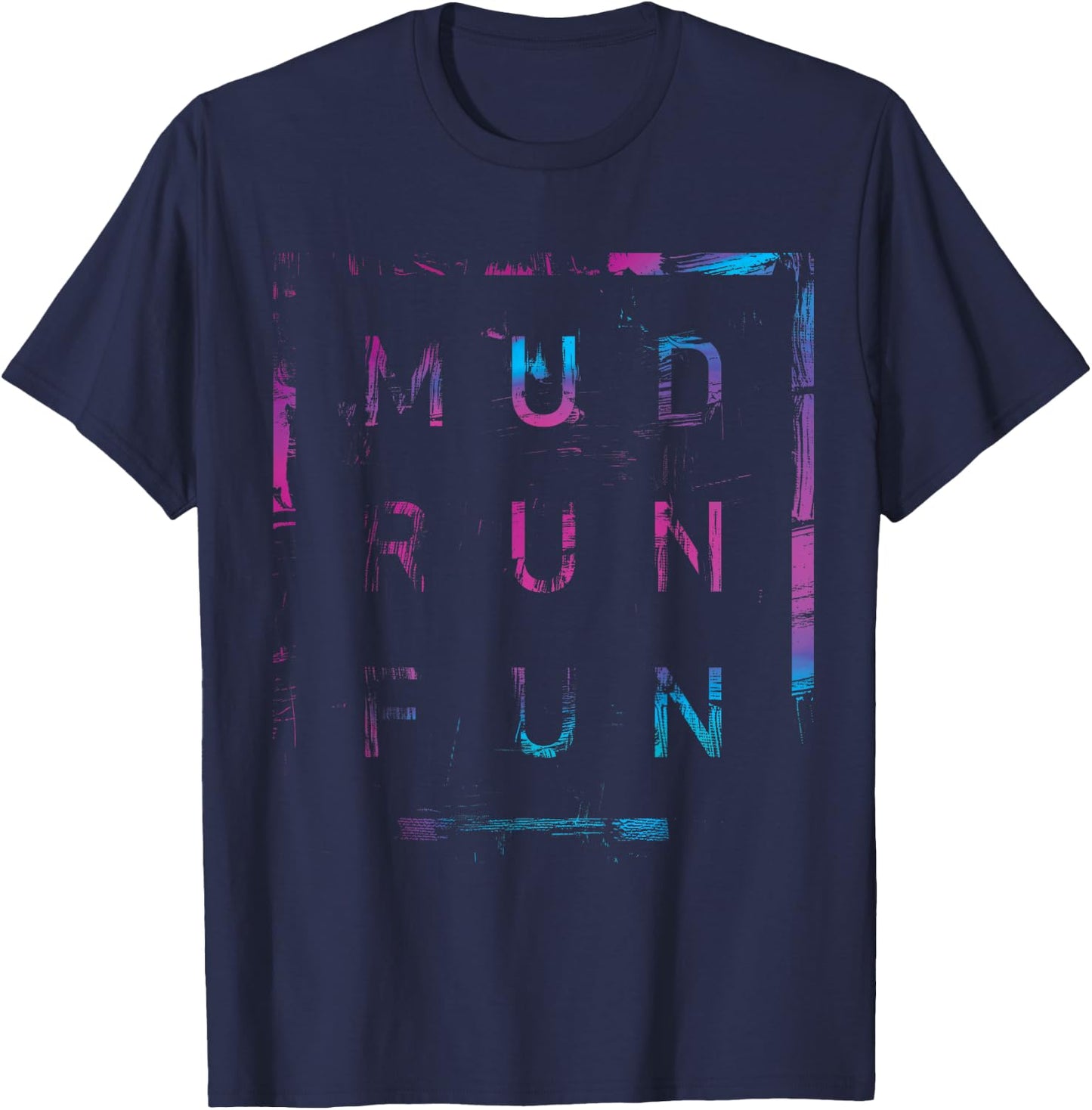 Mud Run Fun SQUAD Mudder PINK BLUE Trail Running Mudding T-Shirt - T-Shirt | Navy
