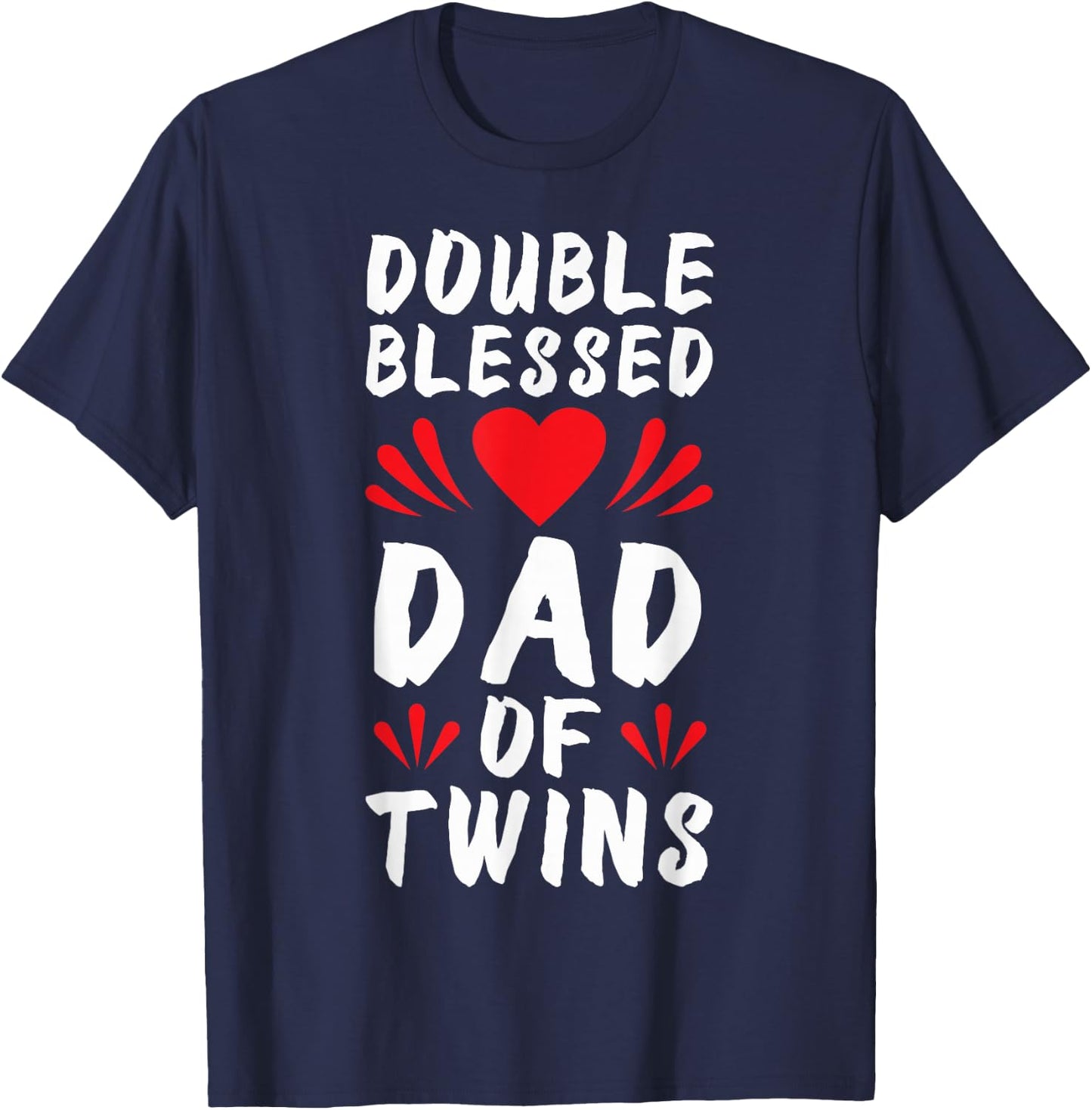 Funny Dad Of Twins Father of Twins T-Shirt - T-Shirt | Navy