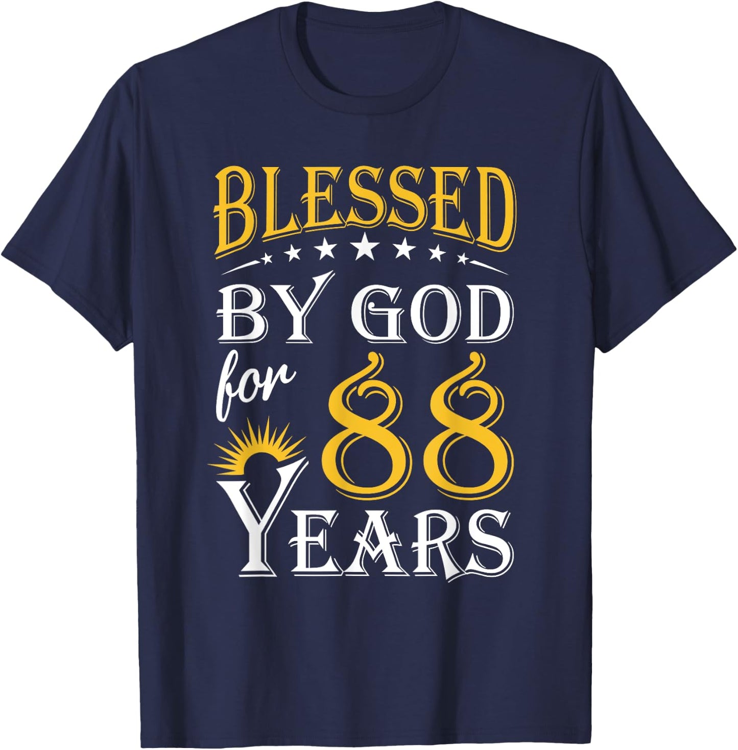 Vintage Blessed by God for 88 years Happy 88th Birthday T-Shirt - T-Shirt | Navy