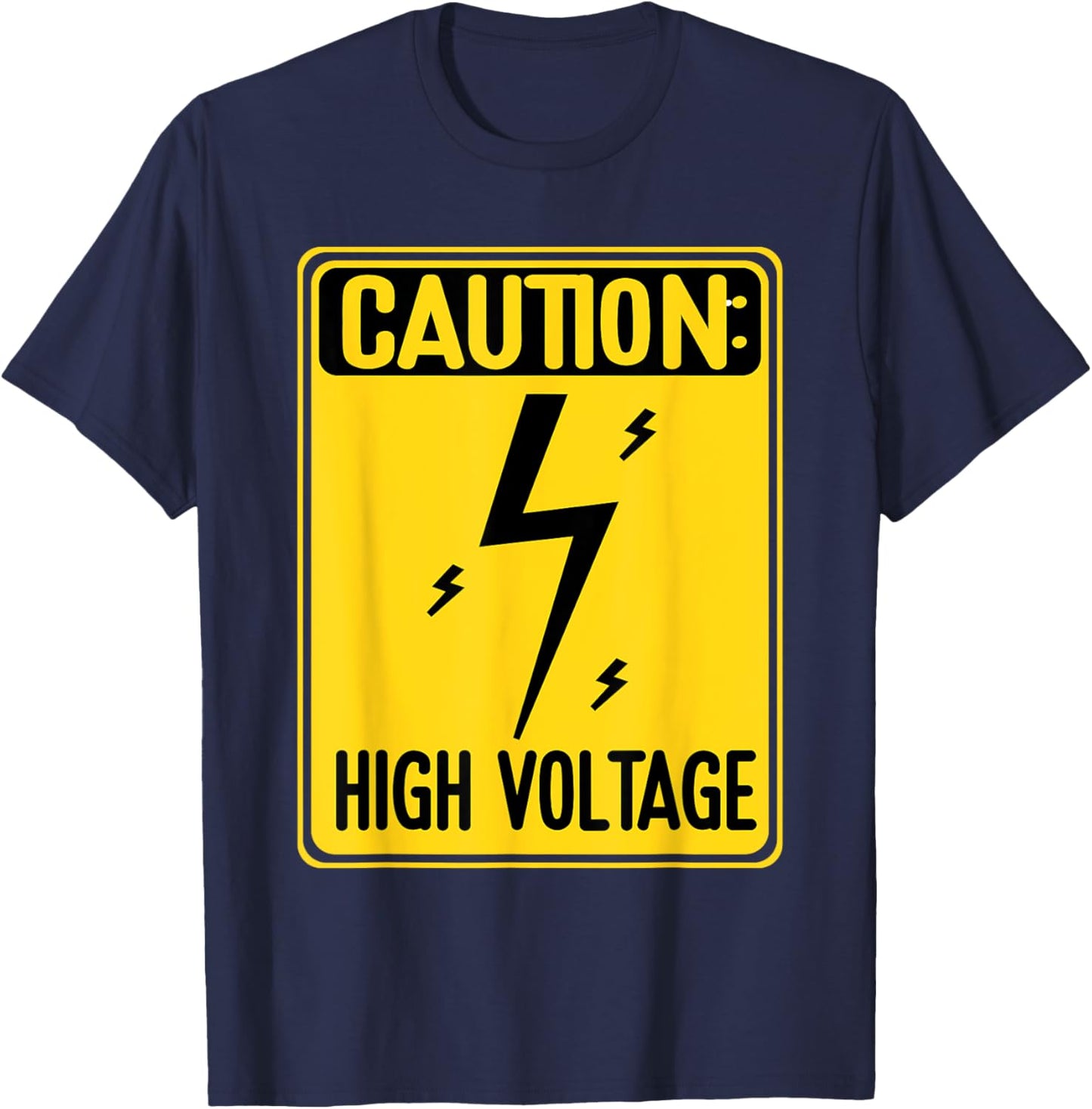 Caution High Voltage Electrician T-Shirt - T-Shirt | Navy