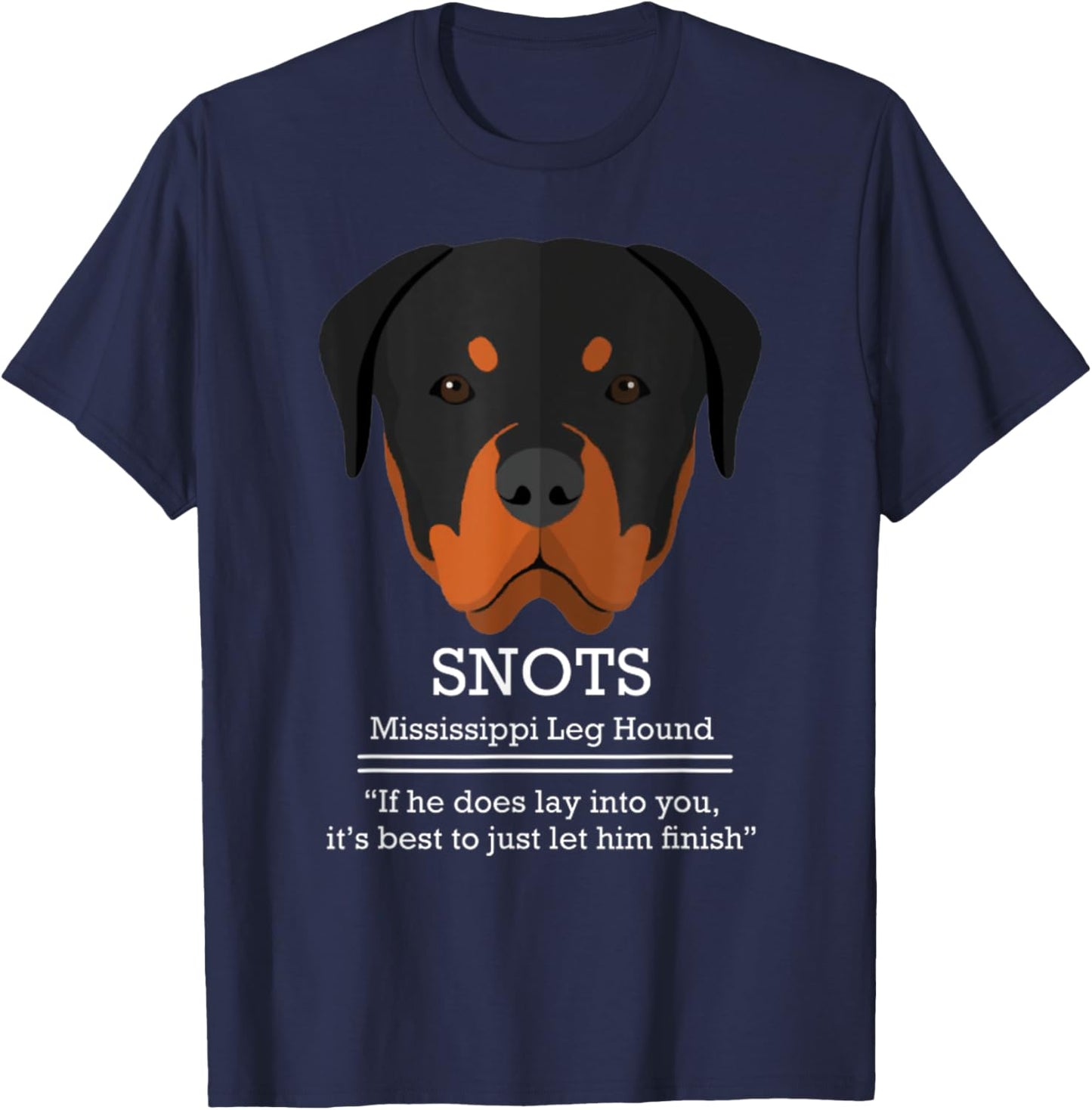Funny SNOTS Mississippi Leg Hound Christmas Vacation T-Shirt - T-Shirt | Navy