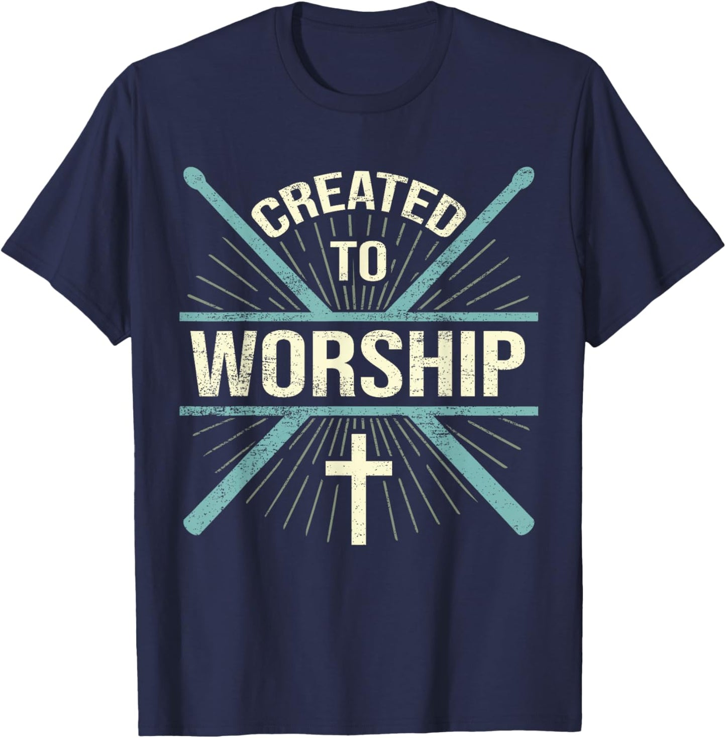 Christian Worship Band Created To Worship Drummer T-Shirt - T-Shirt | Navy