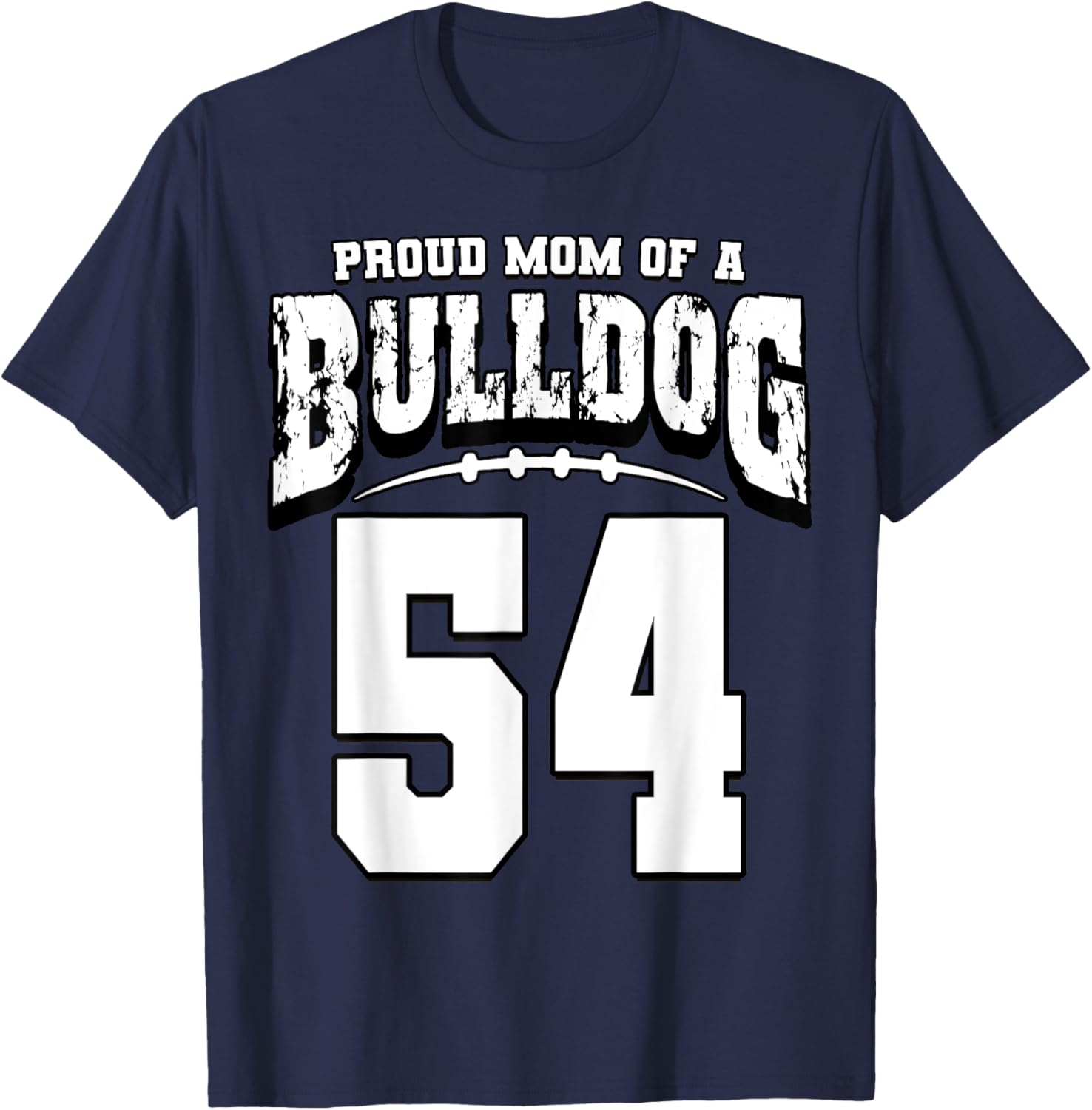Proud Bulldog Football Mom Of Player 54 Men Women Girls Kids T-Shirt - T-Shirt | Navy