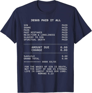 Jesus paid it all Christianity Christian Bible Christ T-Shirt - T-Shirt | Navy