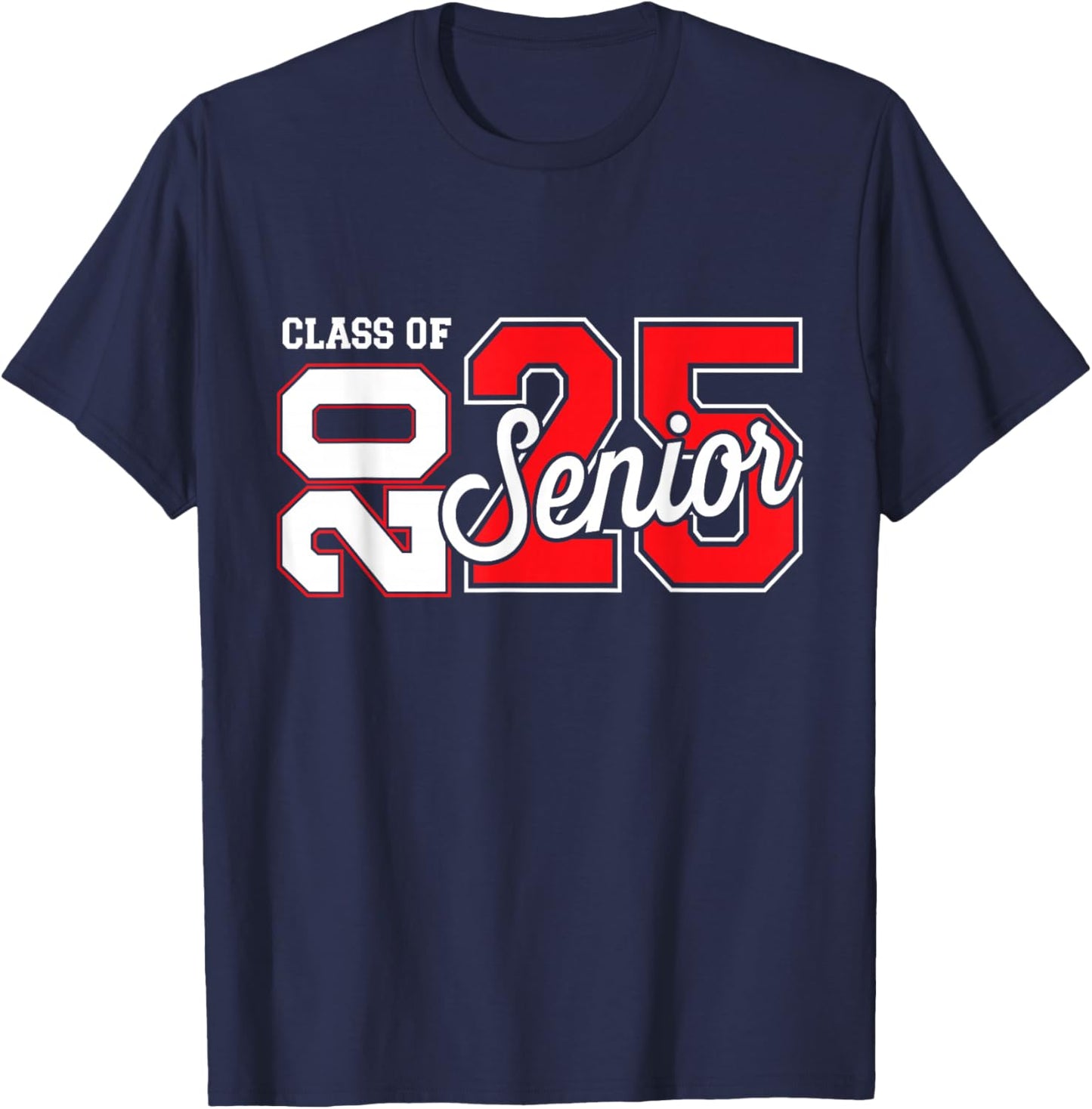 Class of 2025 senior graduate for college graduation year T-Shirt - T-Shirt | Navy