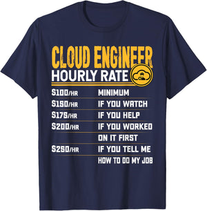 Funny Cloud Engineer Hourly Rate - Cloud Infrastructure T-Shirt - T-Shirt | Navy