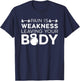 Pain Is Weakness Leaving Your Body Fitness Gym Workout T-Shirt - T-Shirt | Navy