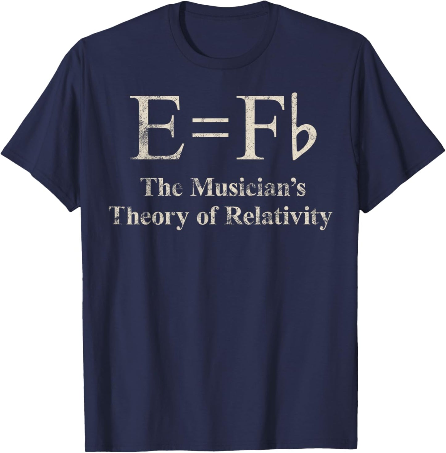 Vintage E equals Fb The Musician's Theory of Relativity T-Shirt - T-Shirt | Navy