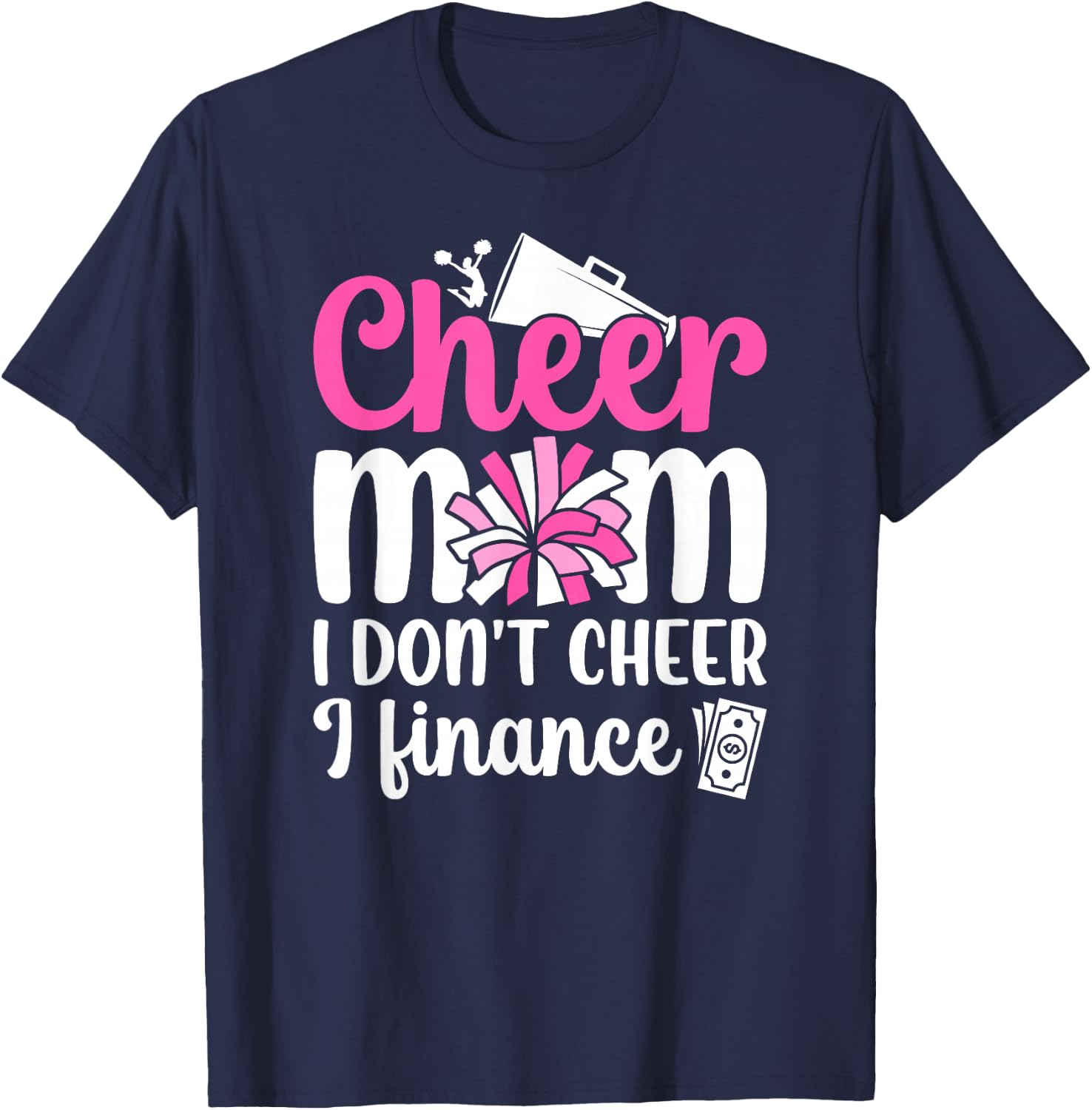 Cheer Mom Funny Mom Of A Cheerleader Mama Cheerleading Mom T-Shirt - T-Shirt | Navy
