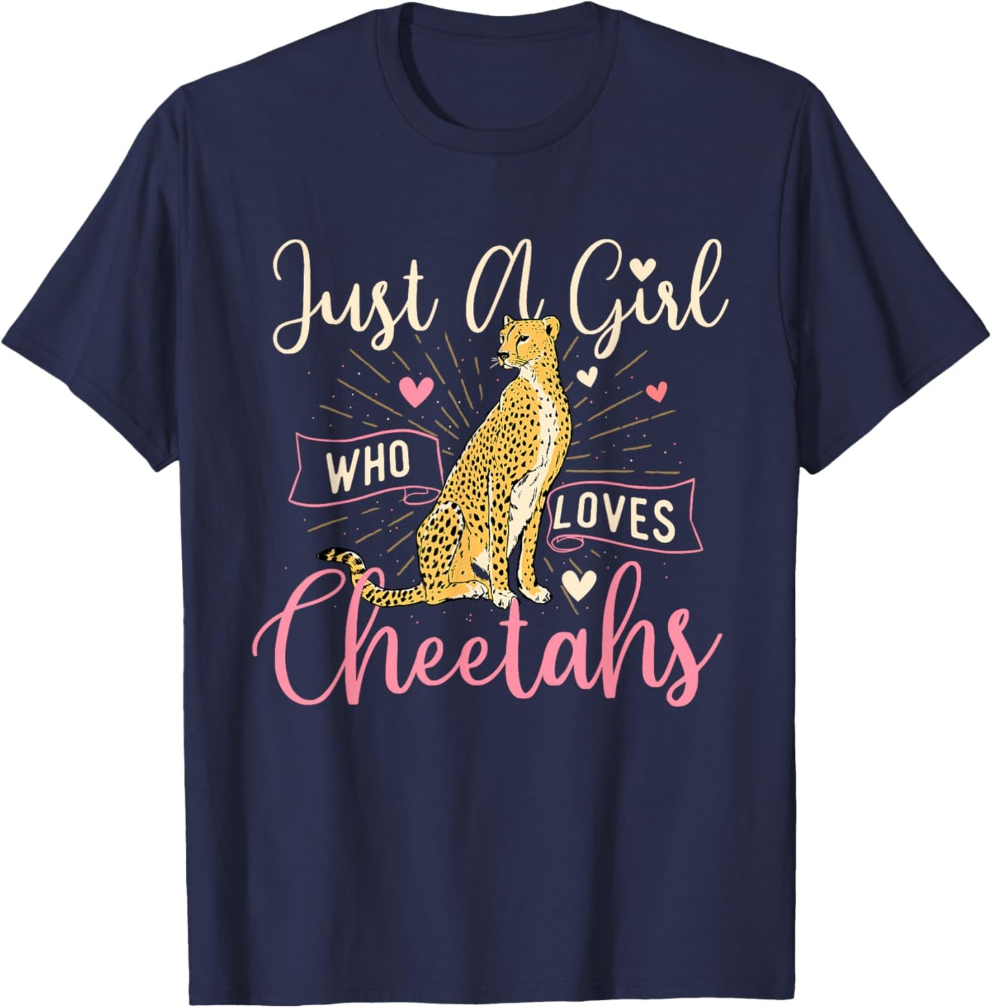Just A Girl Who Loves Cheetahs - Wildlife Zoo Animal Lover T-Shirt - T-Shirt | Navy