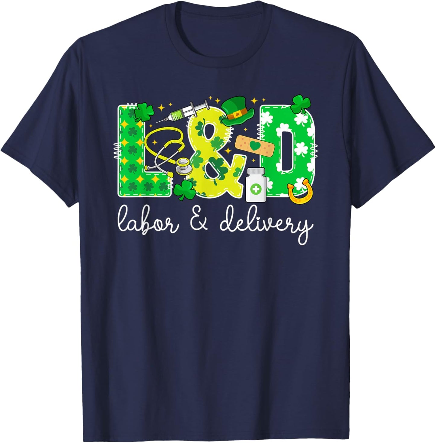L&D St. Patrick's Day Labor And Delivery Nurse Shamrock T-Shirt - T-Shirt | Navy