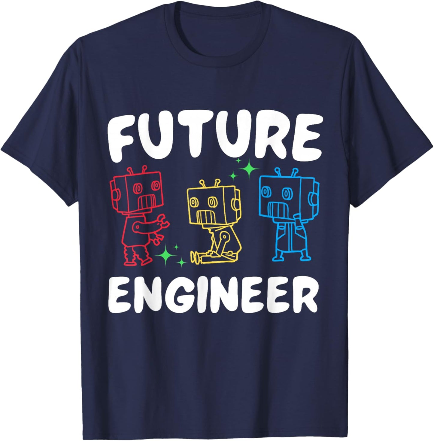 Future Robotics Engineer Robot Lover Birthday Scientist Kids T-Shirt - T-Shirt | Navy