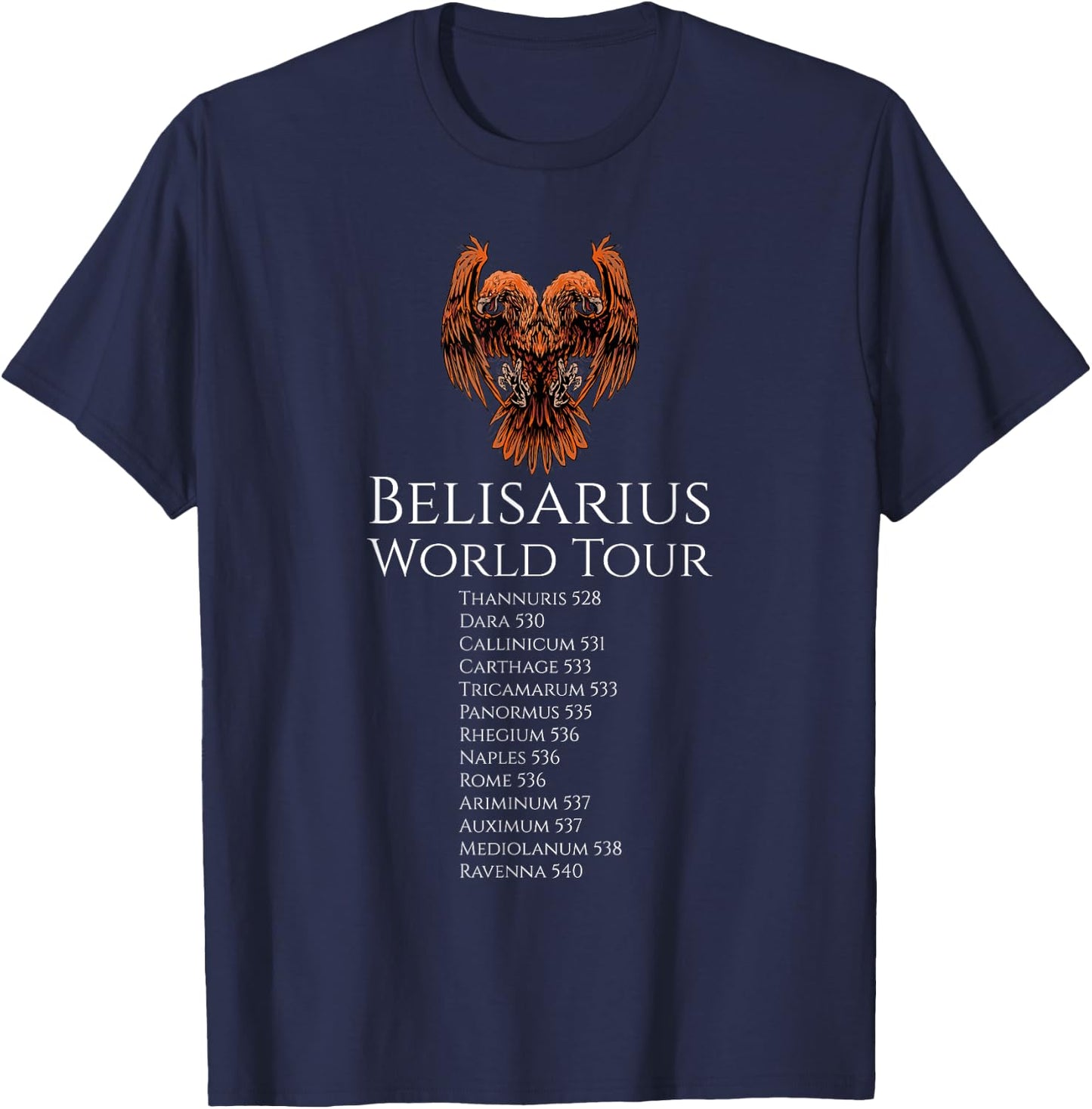 Byzantine History - Belisarius World Tour - Medieval Novel T-Shirt - T-Shirt | Navy
