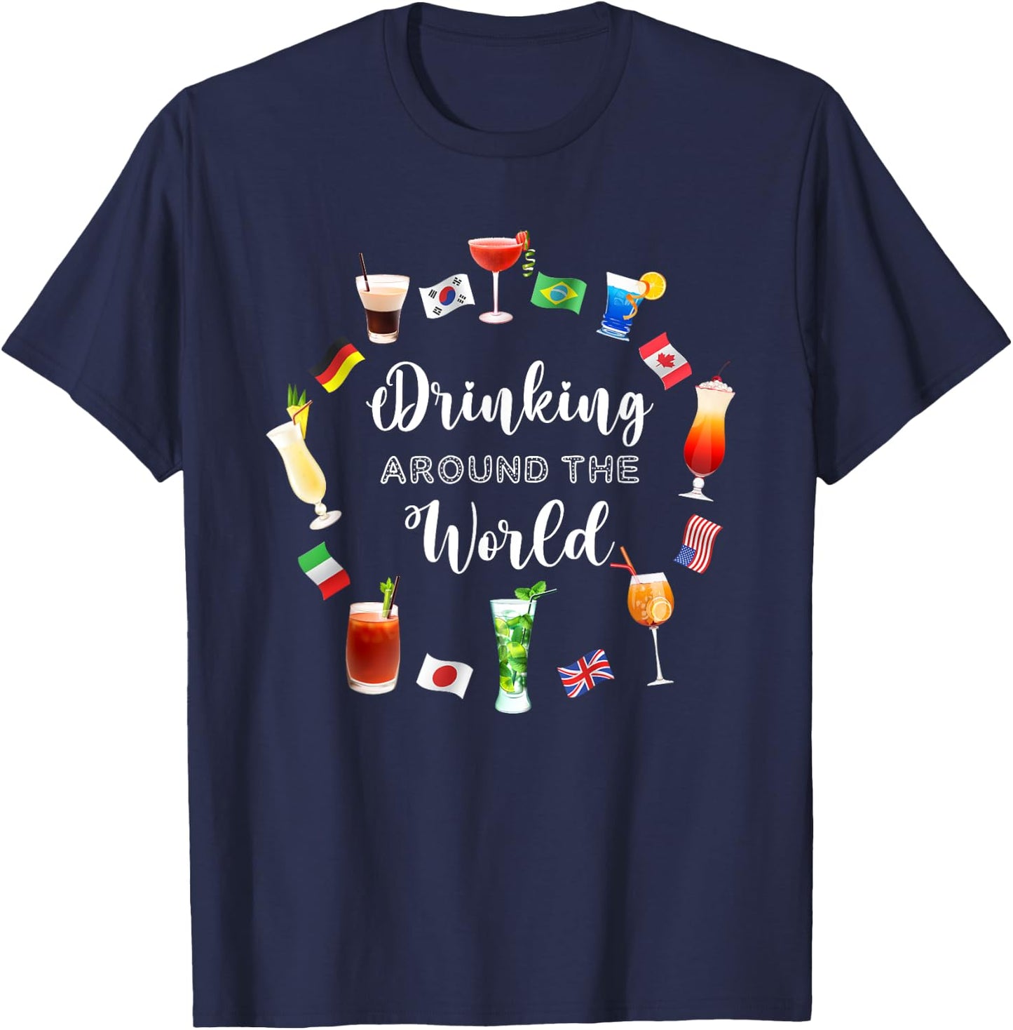Drinking Around The World Vacation Drinking Showcase T-Shirt - T-Shirt | Navy