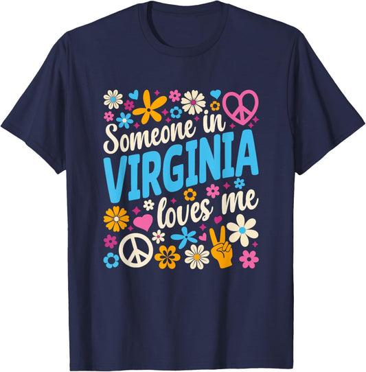 Someone In Virginia Loves Me T-Shirt - T-Shirt | Navy