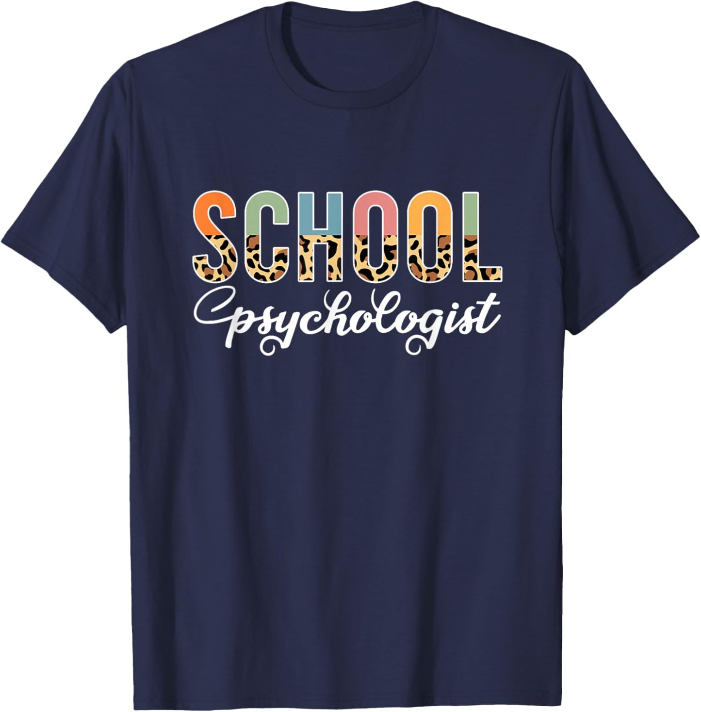 School Psychologist Leopard print Psychology Teacher Cute T-Shirt - T-Shirt | Navy