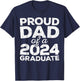 Proud Dad Of A 2024 Graduate Senior Class Graduation T-Shirt - T-Shirt | Navy