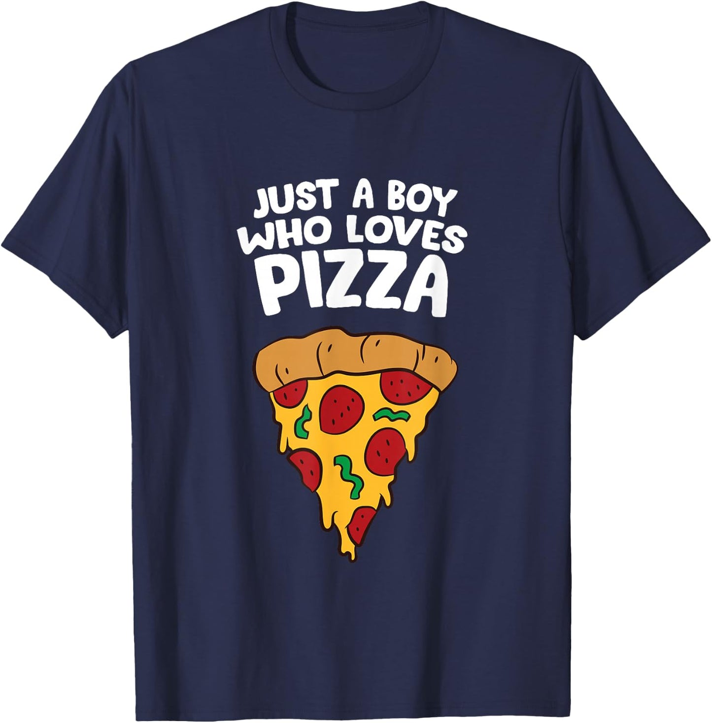 Just a Boy Who Loves Pizza T-Shirt - T-Shirt | Navy