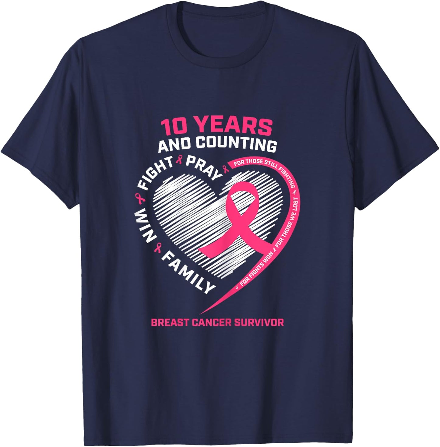 10 Years Cancer Free Gifts 10 Year Breast Cancer Survivor T-Shirt - T-Shirt | Navy