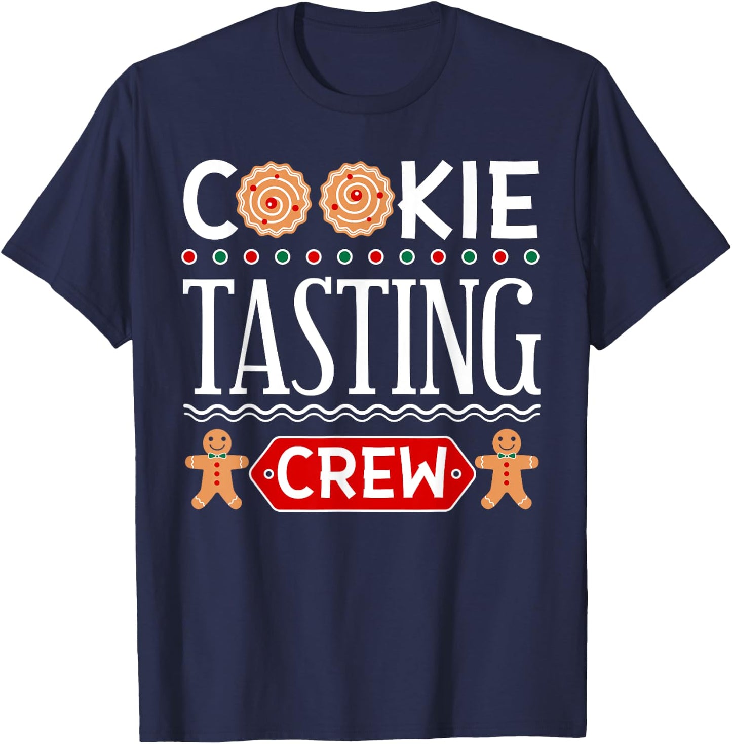 Cookie Tasting Crew Funny Christmas for Boys & Girls T-Shirt - T-Shirt | Navy