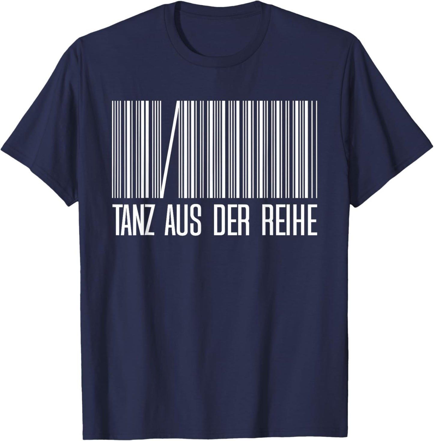 Tanz Aus Der Reihe Lustig Tanzen Tänzer Männer Herren Frauen T-Shirt - T-Shirt | Navy