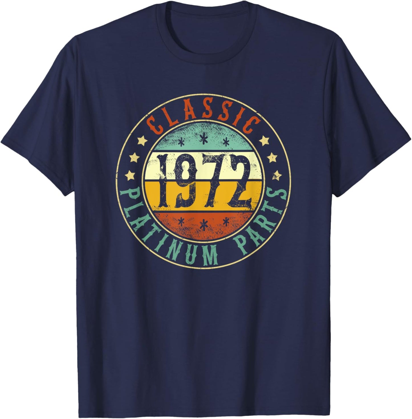 1972 Birthday Platinum Parts Classic, Born In 1972 Birthday T-Shirt - T-Shirt | Navy