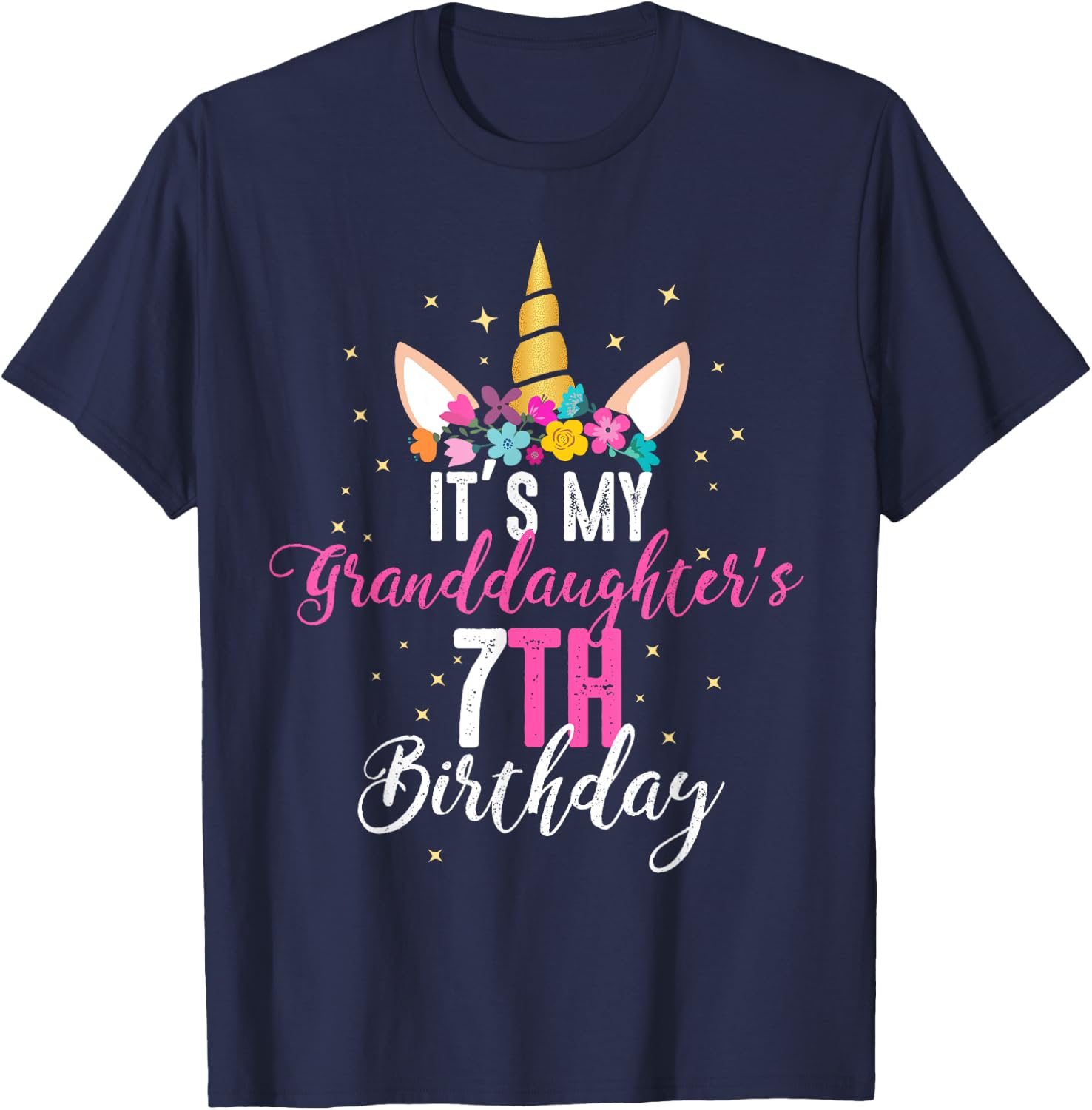 Its My Granddaughters 7th Birthay Girl Unicorn Birthday T-Shirt - T-Shirt | Navy