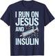 I Run On Jesus And Insulin T-Shirt - T-Shirt | Navy