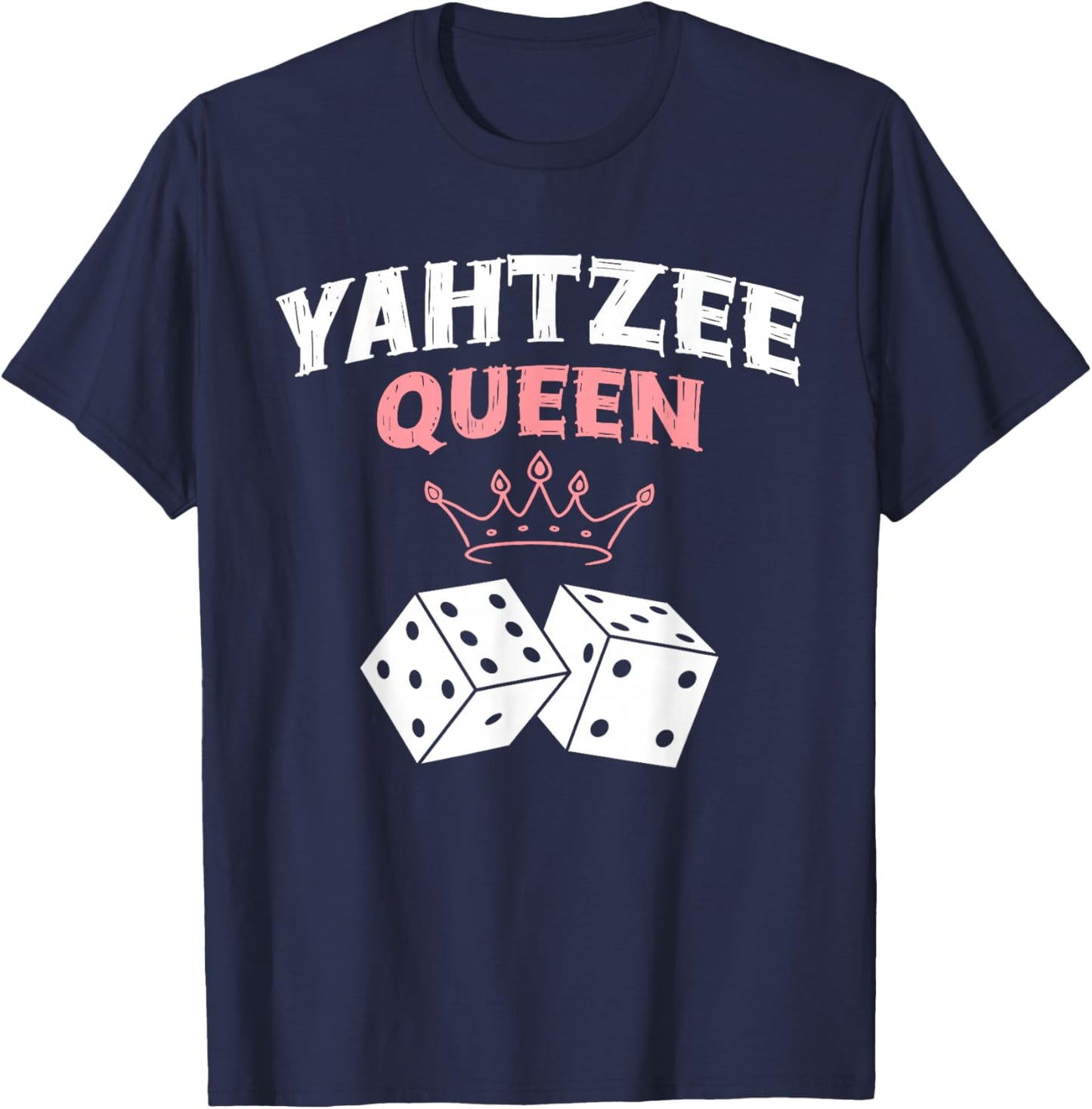 Yahtzee Queen Game Night Dice Game T-Shirt - T-Shirt | Navy