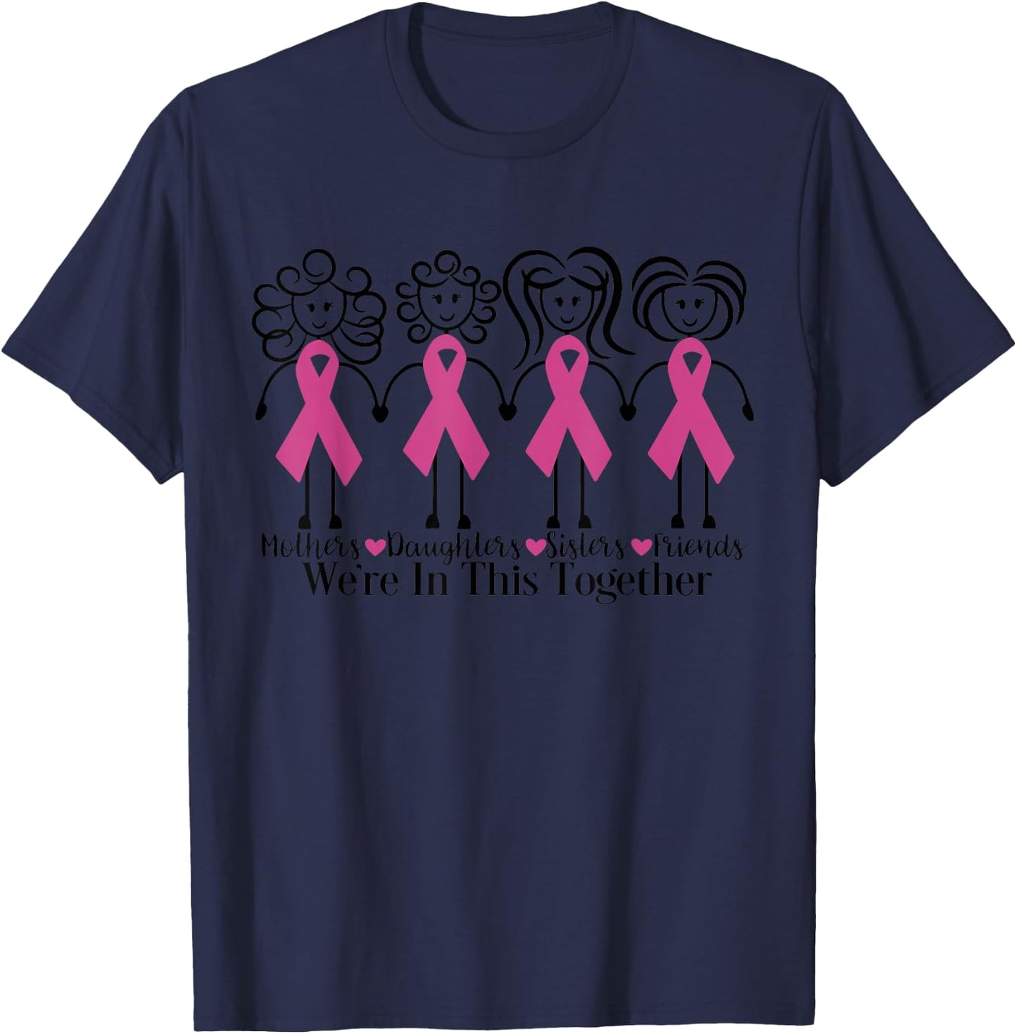 We Are In Together Family Friends Breast Cancer Awareness T-Shirt - T-Shirt | Navy