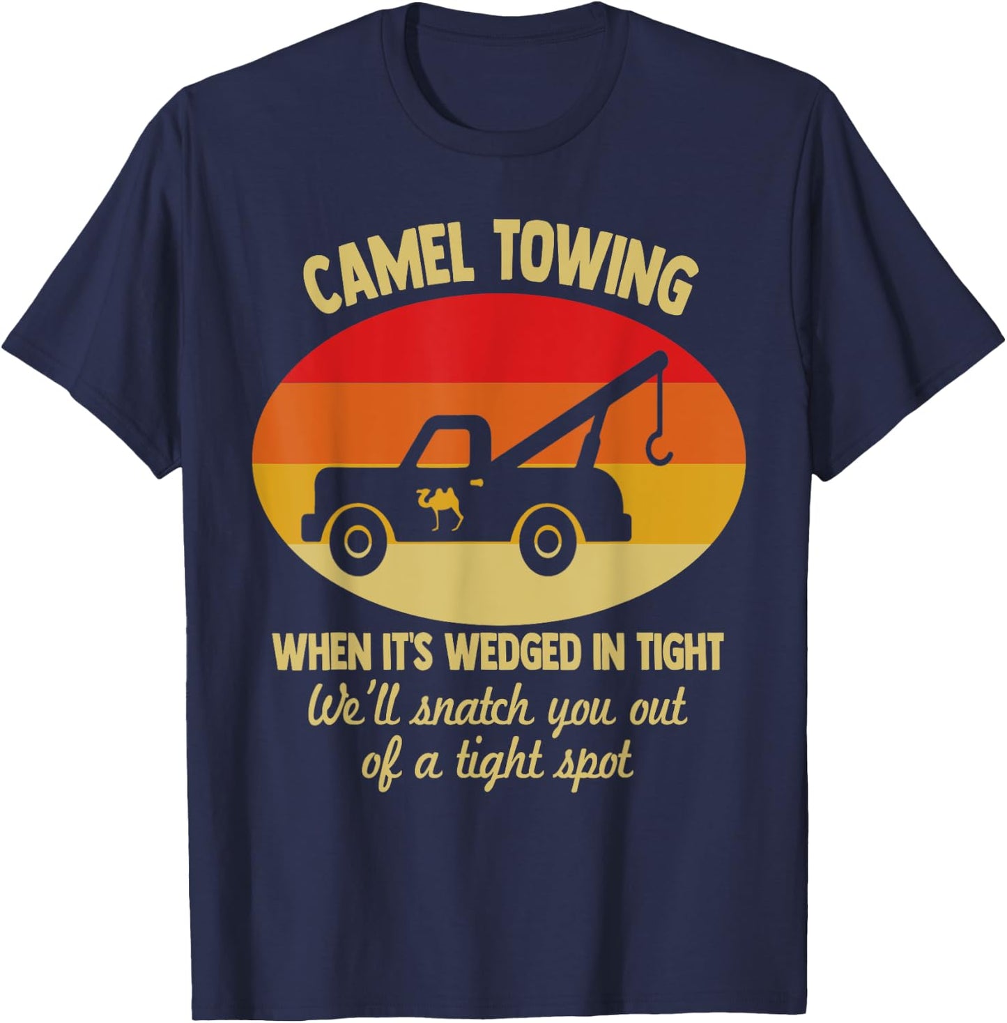 Camel Towing Retro Adult Camel Toe Funny Saying T-Shirt - T-Shirt | Navy