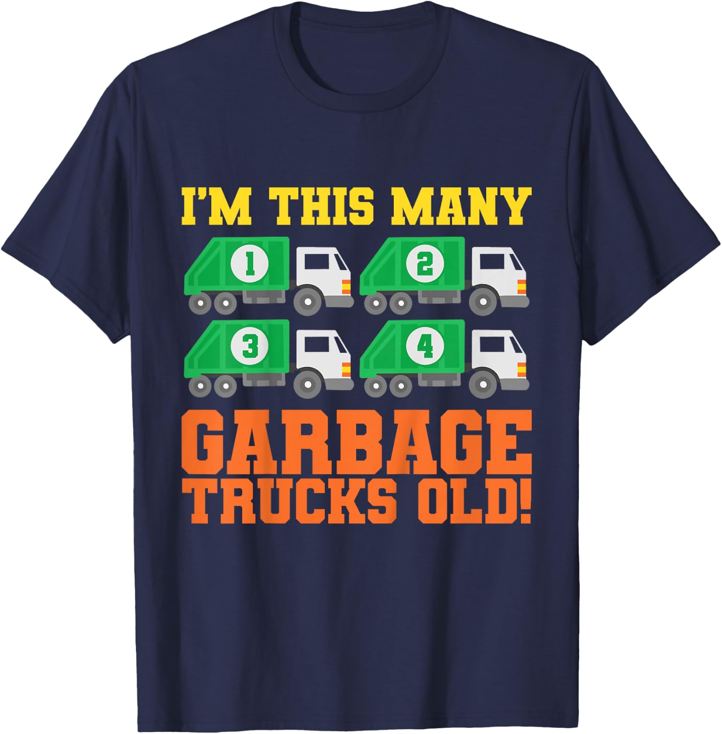 Kids 4th Birthday Garbage Trucks Four Theme Party T-Shirt - T-Shirt | Navy