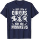 Not My Circus Not My Monkeys Saying Animal Lover Monkey T-Shirt - T-Shirt | Navy