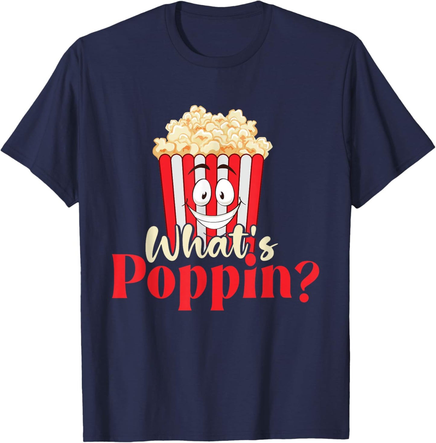 What's Poppin - Popcorn Lover Caramel Corn T-Shirt - T-Shirt | Navy