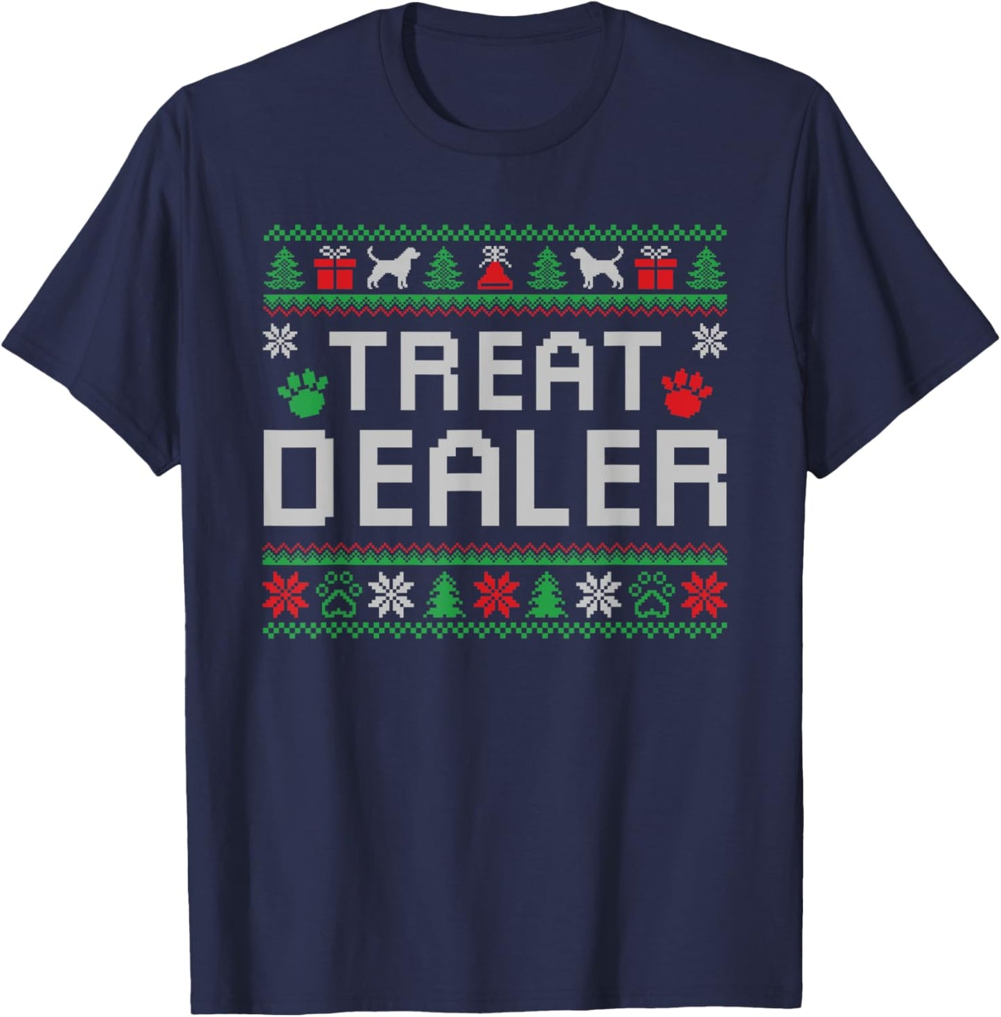 Treat Dealer Christmas Funny Humor Dog Owner Cool Dog Xmas T-Shirt - T-Shirt | Navy