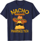 Nacho Average Pharmacy Tech Pharmacist Cinco de Mayo T-Shirt - T-Shirt | Navy