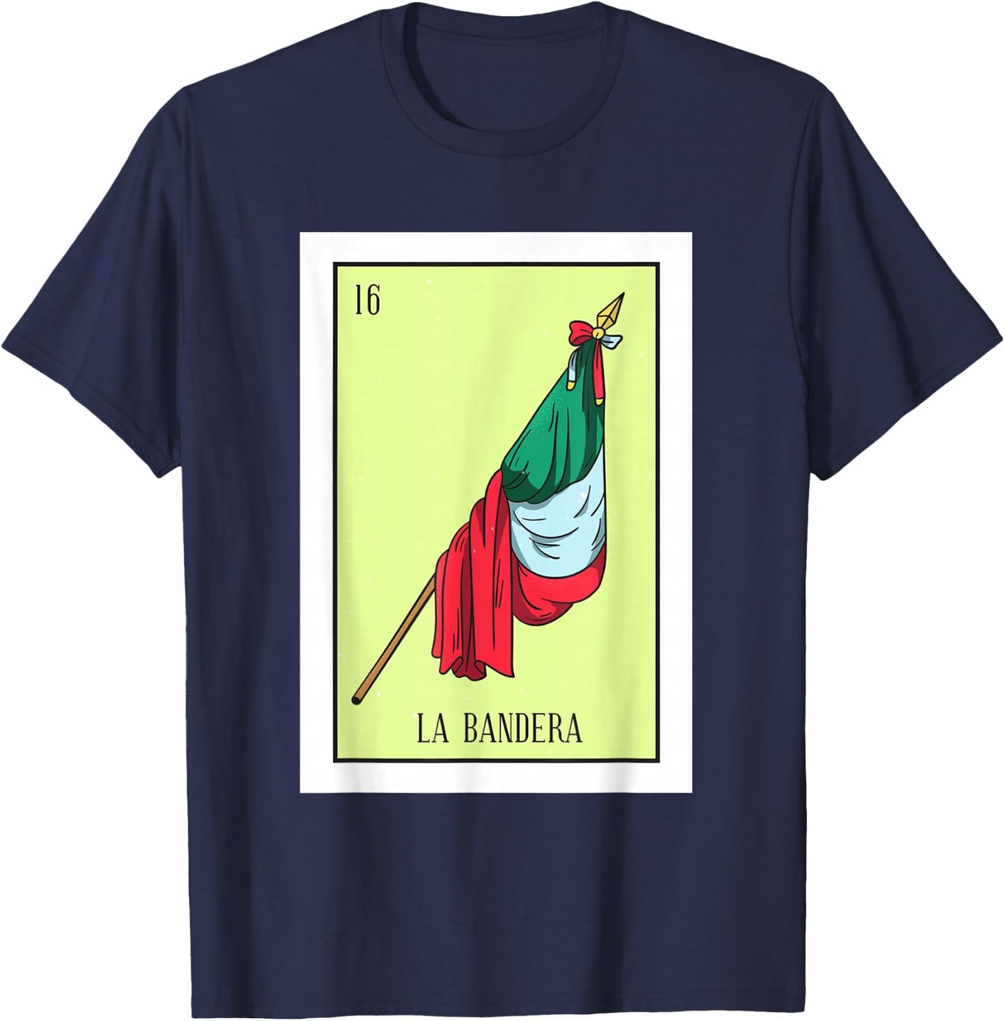 La Bandera Lottery Card Gift The Flag Card Mexican Lottery T-Shirt - T-Shirt | Navy